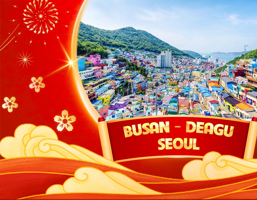 HÀN QUỐC| BUSAN - DAEGU - SEOUL (Vietnam Airlines)