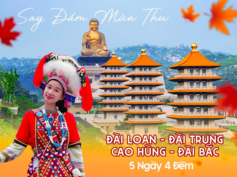 ĐÀI LOAN - ĐÀI TRUNG - CAO HÙNG - ĐÀI BẮC