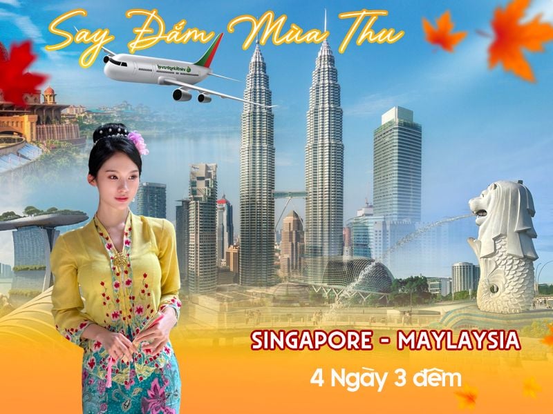 SINGAPORE - MALAYSIA | 1 HÀNH TRÌNH 2 QUỐC GIA