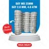  Dây mù 25MM, dày 2.0 mm, 4.0 ATM 