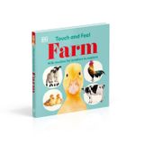  TOUCH AND FEEL FARM: WITH TACTILES FOR TODDLERS TO EXPLORE 