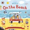  LITTLE WORLD: ON THE BEACH: A PUSH AND PULL ADVENTURE 