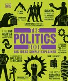  THE POLITICS BOOK: BIG IDEAS SIMPLY EXPLAINED (DK BIG IDEAS) 