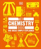  THE CHEMISTRY BOOK: BIG IDEAS SIMPLY EXPLAINED 