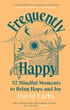  FREQUENTLY HAPPY 