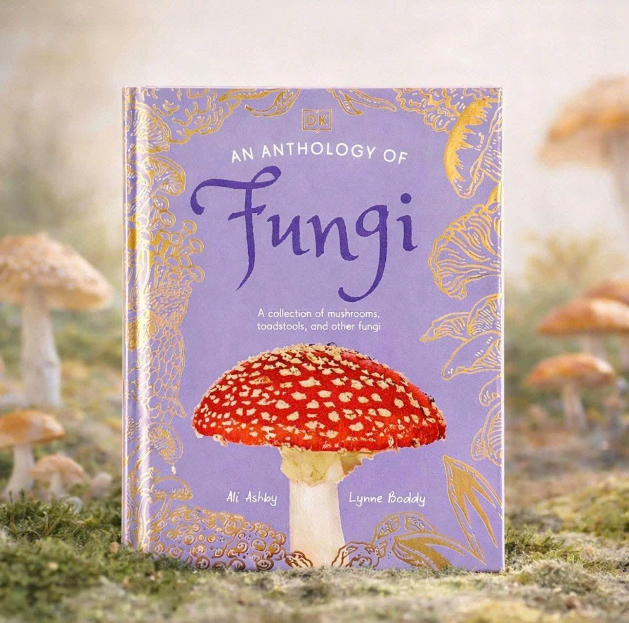  AN ANTHOLOGY OF FUNGI 
