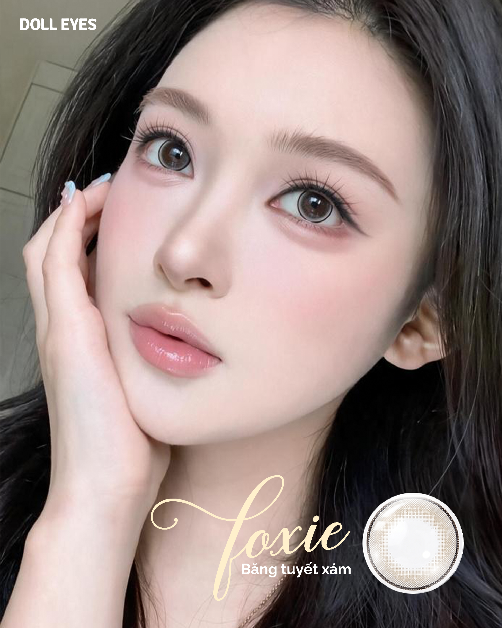  Xám băng tuyết FOXIE - Luxury beauty lens DOLL EYES 