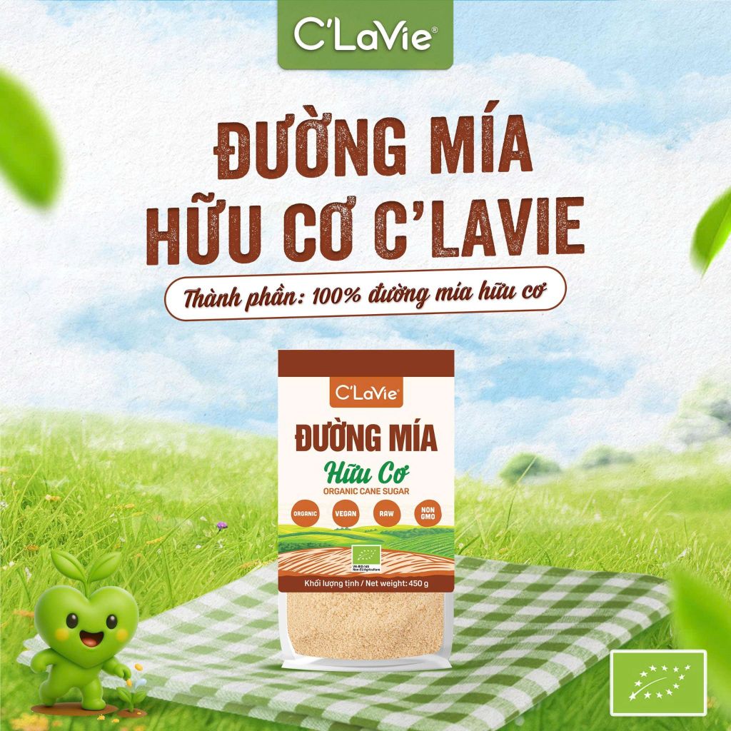 Đường Mía Hữu Cơ C'Lavie Túi 450g - Thực Phẩm Bổ Sung Dinh Dưỡng Cho Cả Gia Đình,, Ăn Chay, Đường Tự Nhiên, Ngọt Thanh, Dùng Nấu Ăn, Pha Nước Uống (GV)