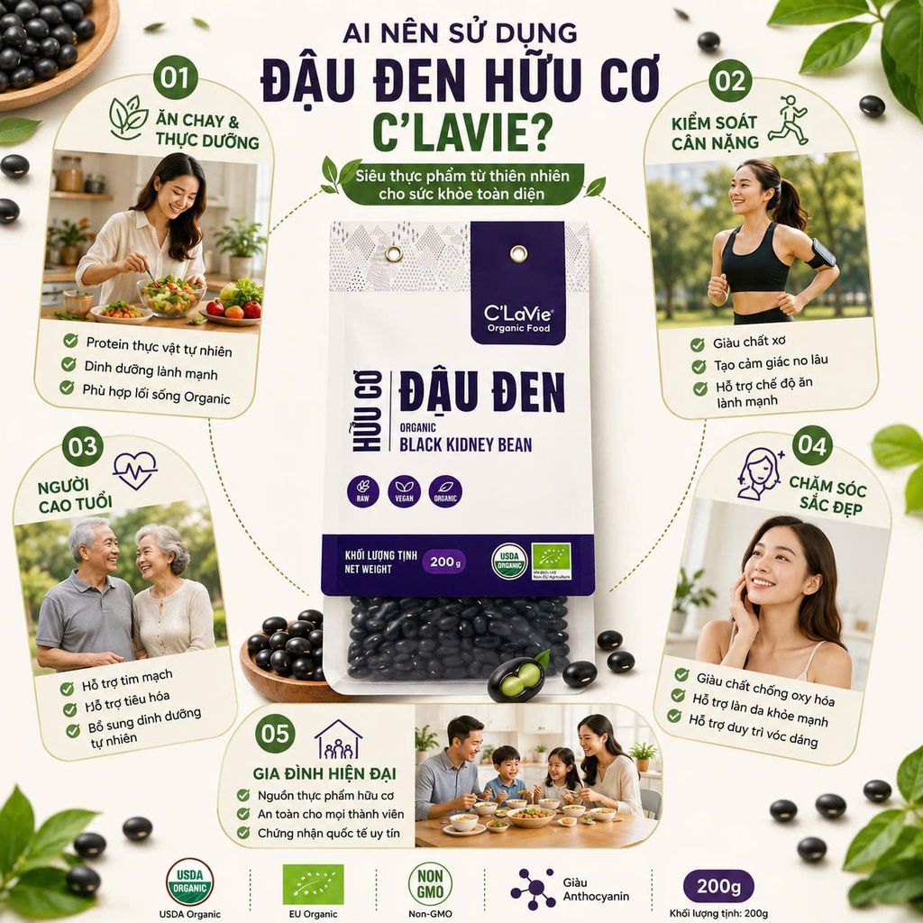 Đậu Đen Hữu Cơ C'Lavie 200g - Thực Phẩm Bổ Sung Dinh Dưỡng Cho Mẹ Bầu, Sau Sinh, Người Già, Người Tiểu Đường, Ăn Chay, Ăn Kiêng, Eat Clean, Healthy, Tốt Cho Tim Mạch, Dùng Nấu Sữa Hạt, Chè, Cháo Ăn Dặm Cho Bé (ĐTV, CX, Hạt Và Đậu)