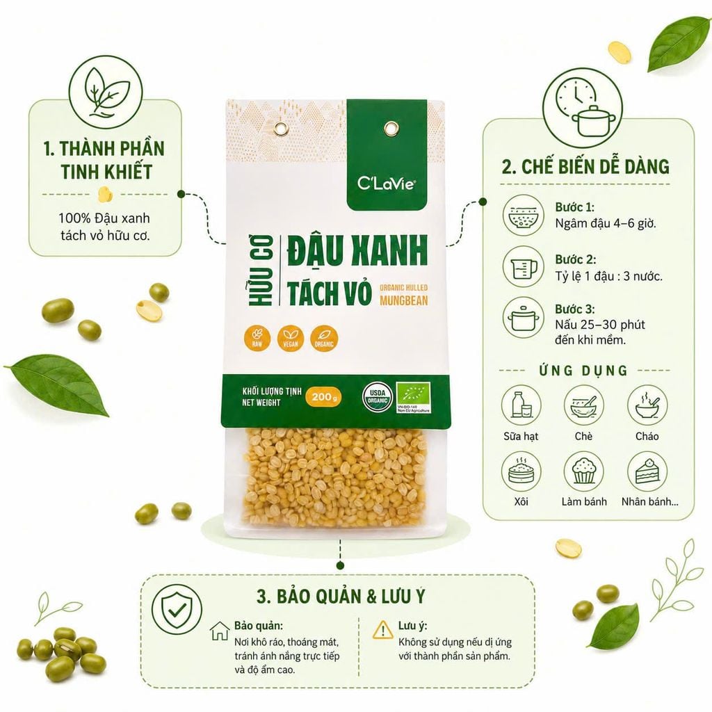 Đậu Xanh Tách Vỏ Hữu Cơ C'Lavie 200g - Thực Phẩm Bổ Sung Dinh Dưỡng Cho Mẹ Bầu, Sau Sinh, Người Già, Người Tiểu Đường, Ăn Chay, Ăn Kiêng, Eat Clean, Healthy, Tốt Cho Tim Mạch, Dùng Nấu Sữa Hạt, Chè, Cháo Ăn Dặm Cho Bé (ĐTV, CX, Hạt Và Đậu)