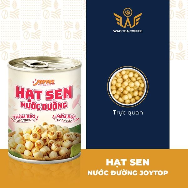  Hạt Sen Nước Đường JoyTop 