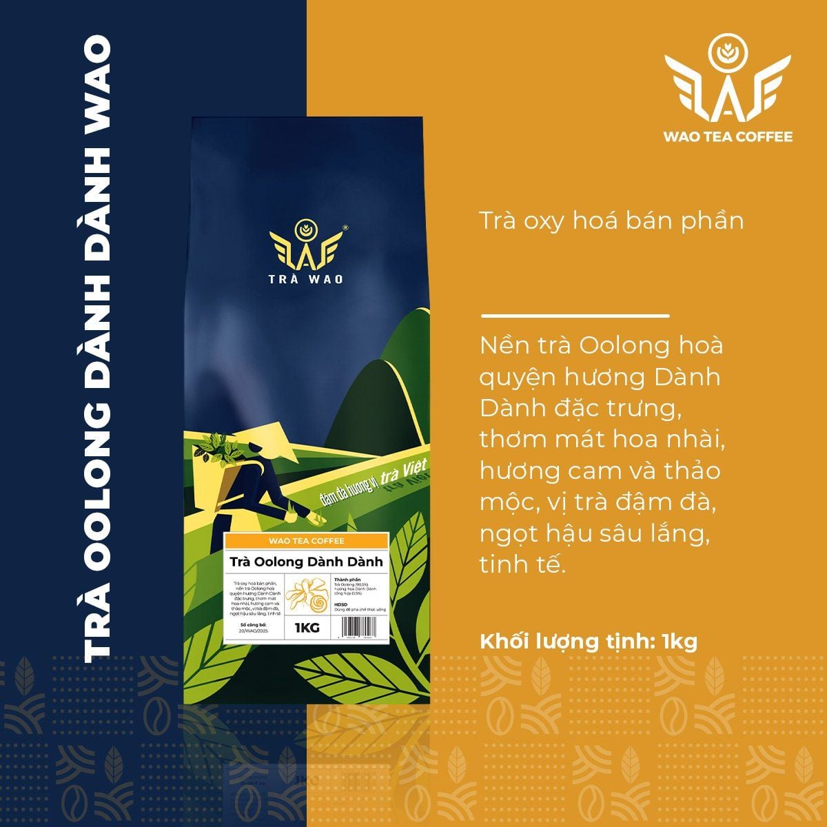  Trà Oolong Dành Dành WAO (1kg) 