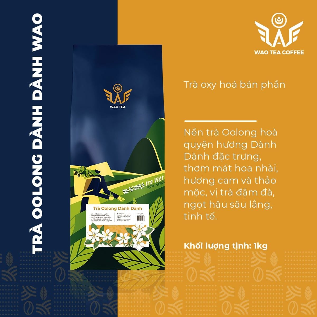 Trà Oolong Dành Dành WAO (1kg)