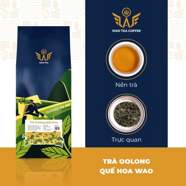  Trà Oolong Quế Hoa WAO (1kg) 