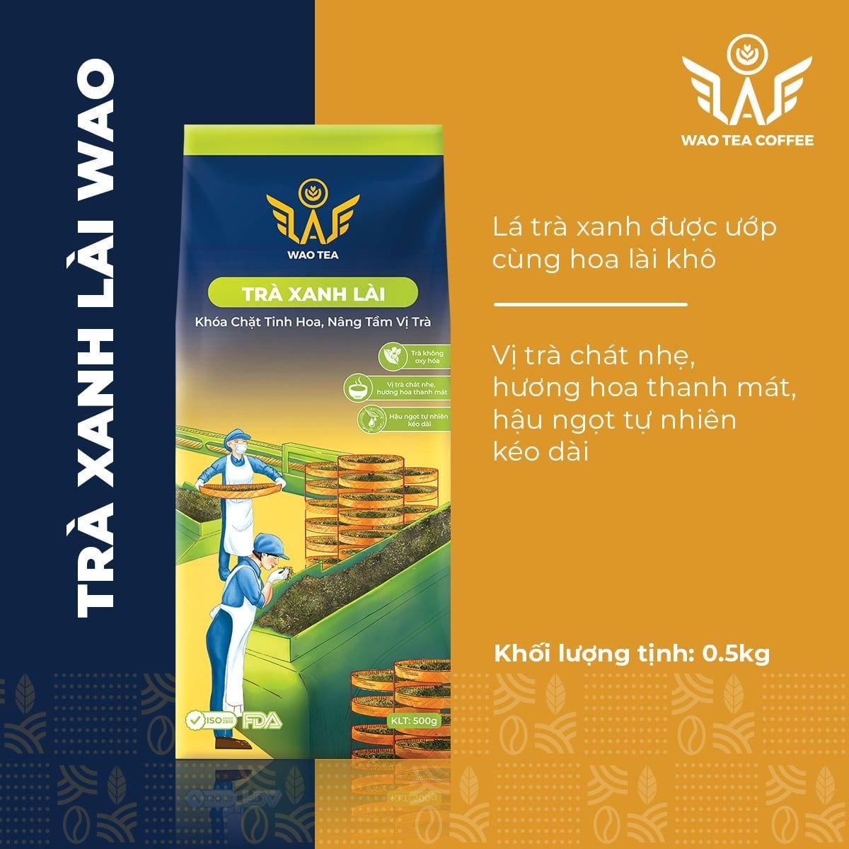 Trà Xanh Lài (Nhài) WAO (1kg)