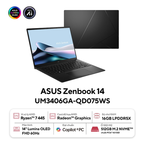  Laptop ASUS ZenBook 14 UM3406GA-QD075WS Ryzen AI 7 445| 16GB| 512GB| OB| 14