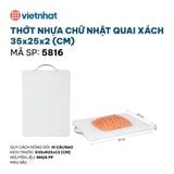  Thớt nhựa chữ nhật quai xách 35x25x2 (cm) 5816 