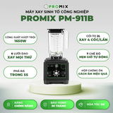  Máy xay sinh tố công nghiệp Promix PM-911B 