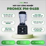  Máy xay sinh tố dung tích lớn Promix PM-945B 