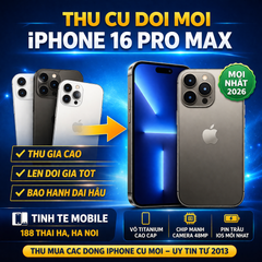 Thu Cũ Đổi Mới iPhone 16 Pro Max Giá Cao