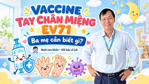 Vaccine tay chân miệng EV71: Ba mẹ cần biết gì?