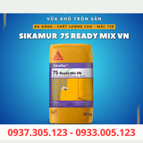  VỮA KHÔ TRỘN SẴN M75 SIKAMUR - 75 READY MIX VN - VỮA XÂY TÔ 