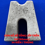  CÁCH DÙNG CON KÊ BÊ TÔNG SÀN 10CM & 12CM - CON KÊ BÊ TÔNG SÀN GIÁ TỐT 