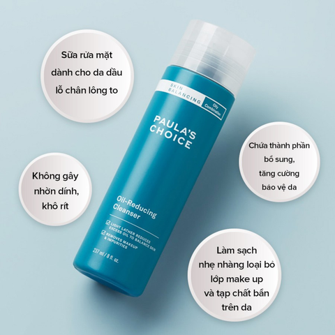 Sữa Rửa Mặt Paula Choice Oil Reducing Cleanser 237ML