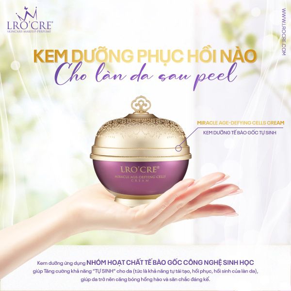  Kem Dưỡng Lro'Cre Miracle Age-Defying Cells Cream Ngừa Lão Hóa 30ml 