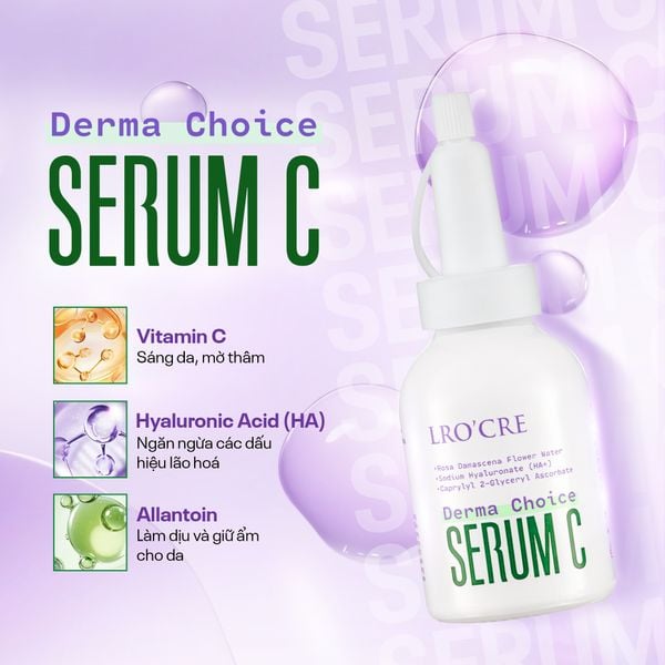  Tinh Chất Serum Lro'Cre Derma Choice Serum C Cải Thiện Da Sạm Màu 30ml 