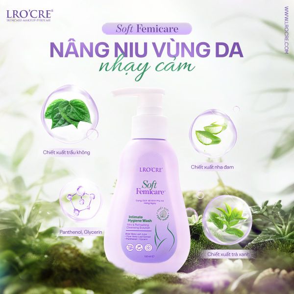  Dung Dịch Vệ Sinh Lro'Cre Soft Femicare Dịu Nhẹ, Cân Bằng pH 150ml 