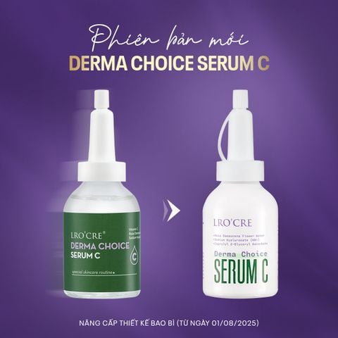  Tinh Chất Sáng Da Mờ Thâm Serum C Derma Choice By Lro’Cre 