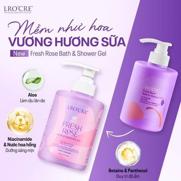  Sữa Tắm Lro'Cre Fresh Rose Bath & Shower Gel Giúp Da Ẩm, Mịn Màng 400g 