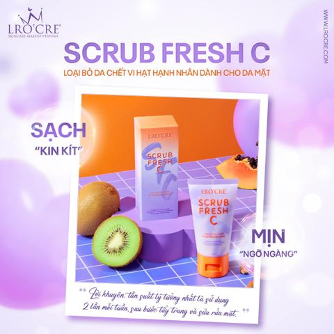  Loại Bỏ Da Chết Face Lro'Cre Scrub Fresh C Cho Da Sạch Sâu Mịn Màng 50g 