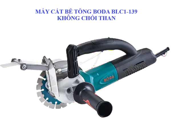 Máy Cắt Bê Tông Boda BLC1-139 không chổi than, Máy cắt tường không chổi than, Máy cắt đá Boda BLC1-139, Máy cắt tường lưỡi 133