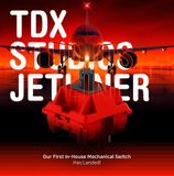 TDX Jet Liner | Âm Clack | Linear 63.5g | Công tắc bàn phím cơ | TKS 