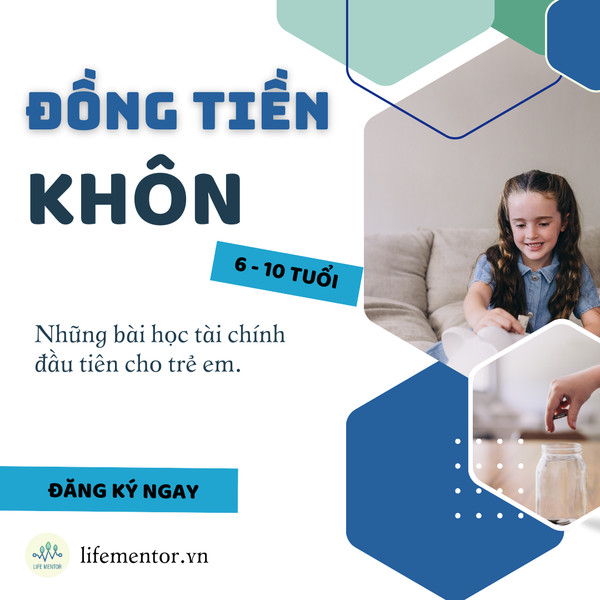 Đồng Tiền Khôn ( 6 - 10 tuổi) 