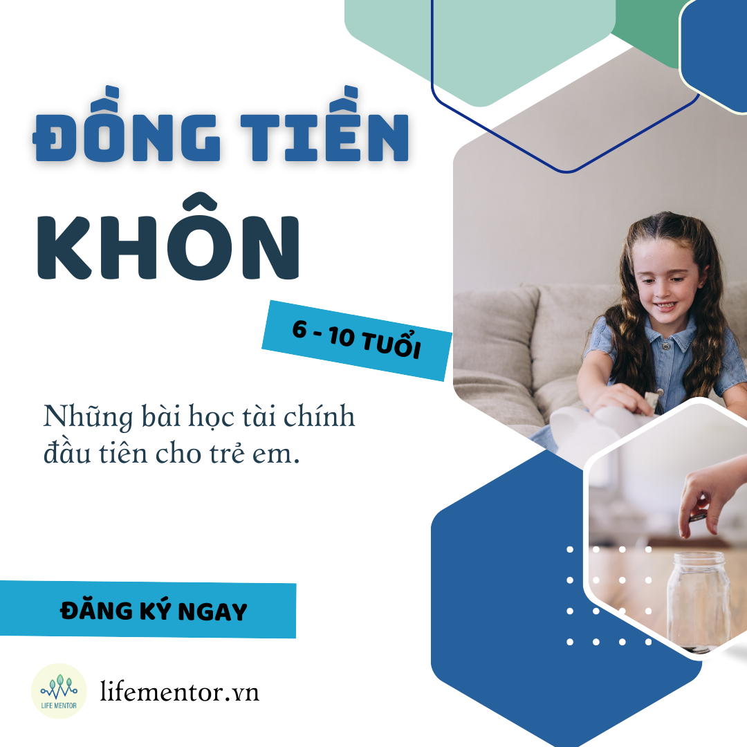  Đồng Tiền Khôn ( 6 - 10 tuổi) 