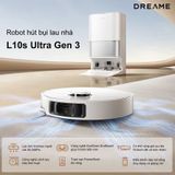  Robot hút bụi lau nhà Dreame L10s Ultra Gen 3 