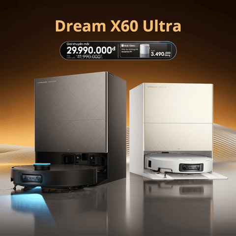  Robot hút bụi lau nhà Dreame X60 Ultra 