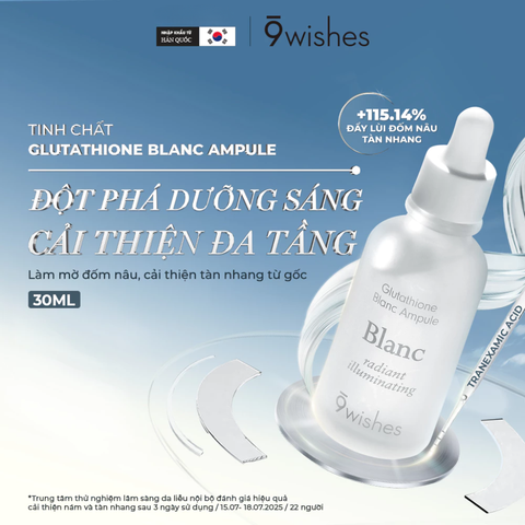 9 Wishes Tinh chất Glutathione Blanc Ampule 30ml