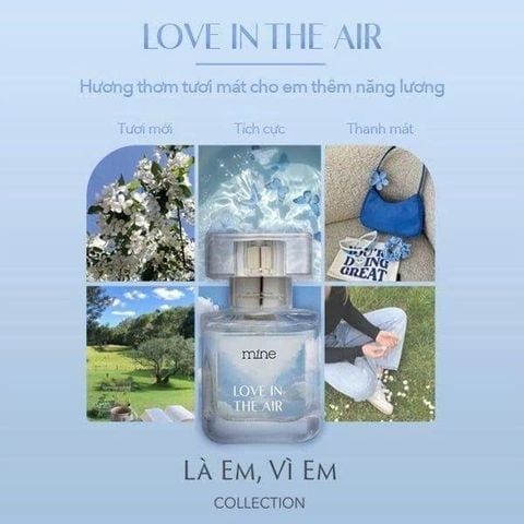 1.1-31.1 Mine Nước Hoa Love In The Air 30ml