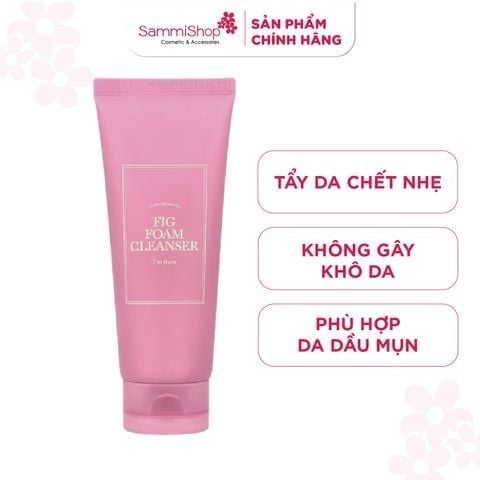 [date 9/2027] I'm From Sữa rửa mặt Fig Foam Cleanser 150ml