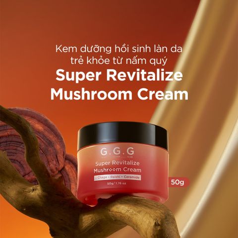 G.G.G Kem dưỡng Super Revitalize Mushroom Cream 50g