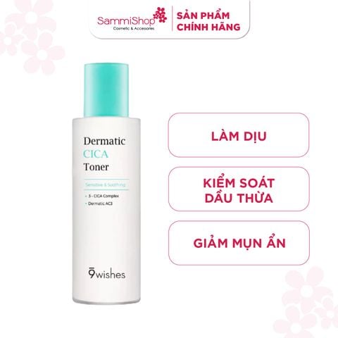 9 Wishes Nước hoa hồng Dermatic Cica Toner 150ml