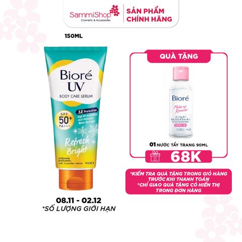 M1T1 8.11-02.12 Biore Serum Chống nắng dưỡng thể UV Body Care Serum Refresh Bright SPF50+ PA+++ 150ml
