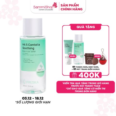 03.12 - 18.12 MEGA SALE  Freska Nước hoa hồng HA 5 Centella Soothing Essence Toner 210ml