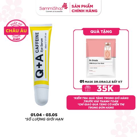 Q+A Tinh chất Caffeine Eye Serum 15ml