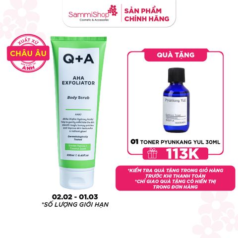 Q+A Tẩy da chết AHA Exfoliator Body Scrub 250ml