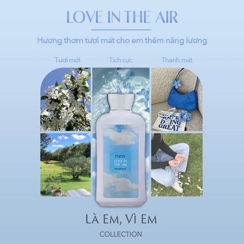 Mine Sữa tắm Love In The Air Perfumed Shower Gel